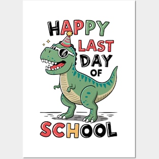 Dino "Happy last day of school" Posters and Art